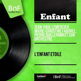 L'enfant étoile (Mono version) by 