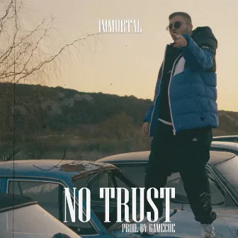 No Trust by Immortal