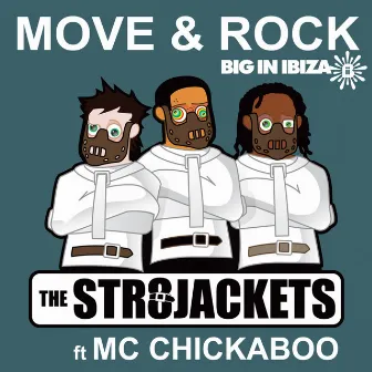 Move & Rock by The Str8jackets