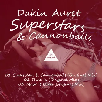 Superstars and Cannonballs by Dakin Auret