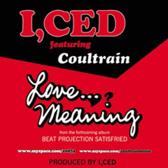 Love... Meaning by I, Ced