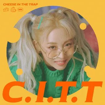 C.I.T.T (Cheese in the Trap) by Moon Byul