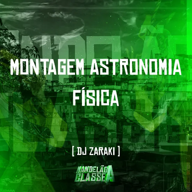 Montagem Astronomia Física