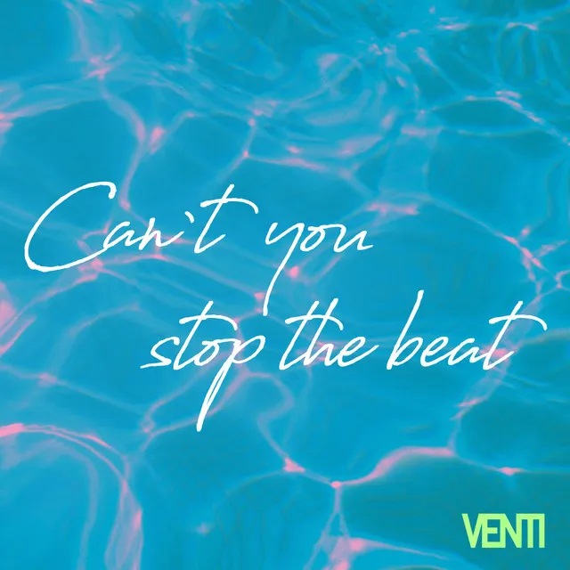 Can't you stop the beat (feat. Lee Michelle)