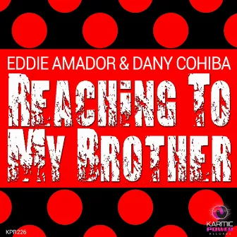 Reaching to My Brother by Dany Cohiba