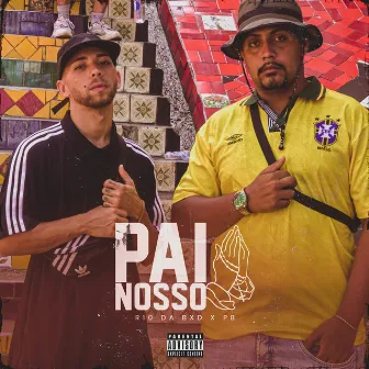 Pai Nosso by R10 DA BXD