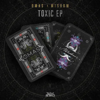 Toxic EP by OMAS