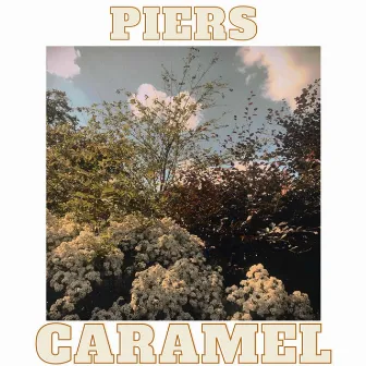 Caramel by Piers