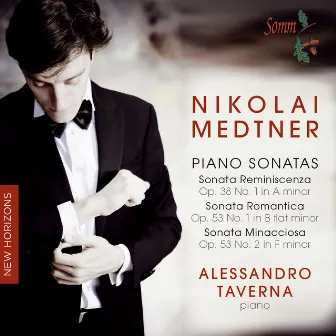 Medtner: Piano Sonatas by Alessandro Taverna