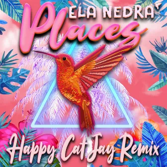 Places (Happy Cat Jay Remix) by Happy Cat Jay