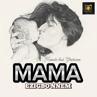 Mama (Ezigbo Nnem) by Reigns Records