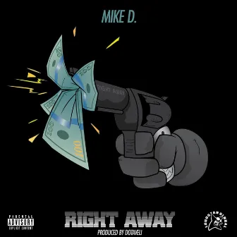 Right Away by Mike D