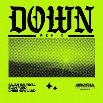 Down (Remix) by Evan Ford