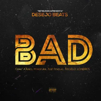 Bad by Desejo Beats