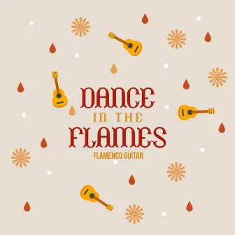 Dance In the Flames by Unknown Artist