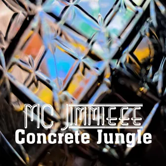 Concrete Jungle by MC Jimmieee