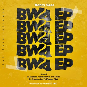 Bwa by Henry Czar