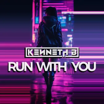 Run with You by Unknown Artist