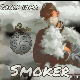 SMOKER by BR0LY SAMA