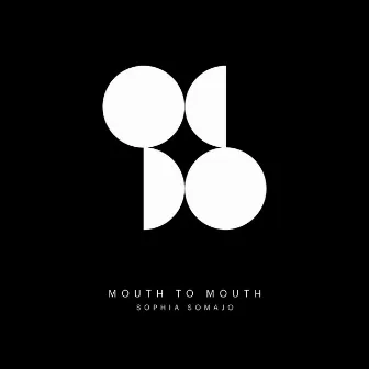 Mouth to Mouth by Sophia Somajo