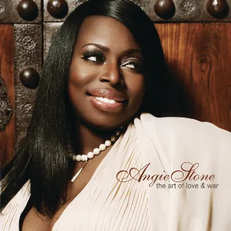 The Art of Love & War by Angie Stone