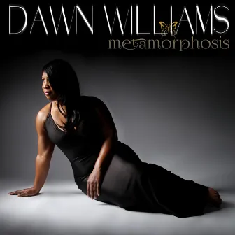 Metamorphosis EP by Dawn Williams