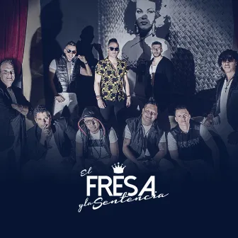 Loco by El Fresa y la Sentencia