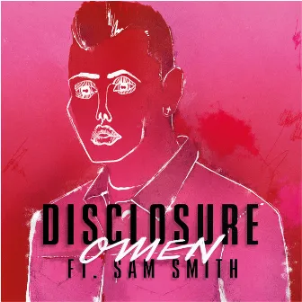 Omen (Radio Edit) by Disclosure