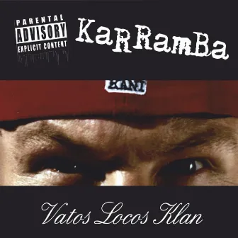 Vatos locos klan by Karramba