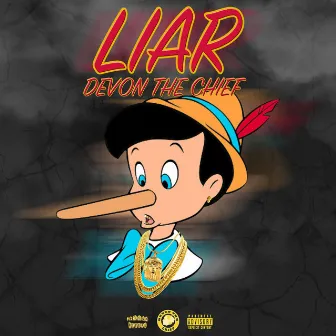 Liar by Devon the Chief