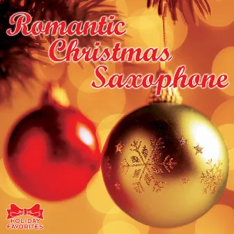 Romantic Christmas Saxophone by Ward Baxter