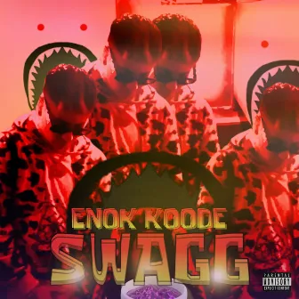 Swagg by Enok koode