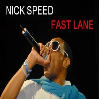 Fast Lane by Nick Speed