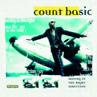 Moving In The Right Direction (97 Version) by Count Basic