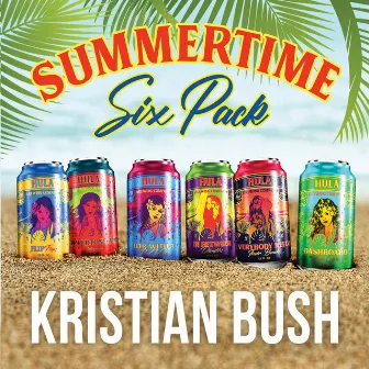 Summertime Six-Pack by Kristian Bush