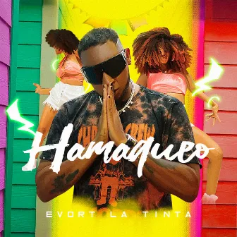 Hamaqueo by Evort La Tinta