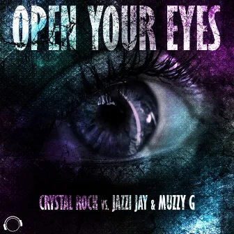 Open Your Eyes by Muzzy G.