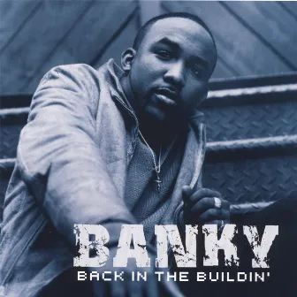 Back in the Buildin' by Banky W.