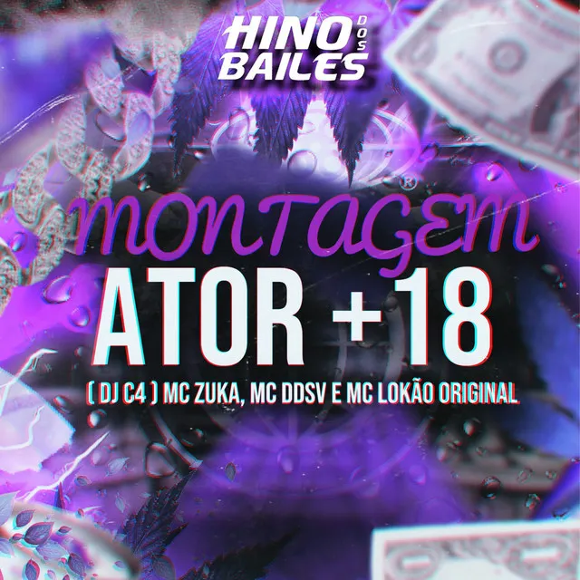 Montagem - Ator +18