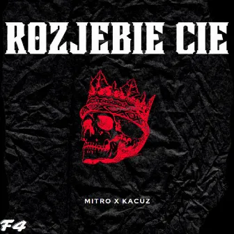 Rozjebie cie (Remastered) by Mitr0