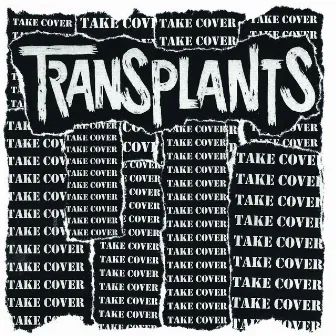 Take Cover by Transplants