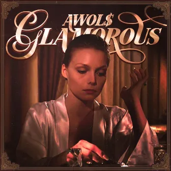 Glamorous by AWOL$