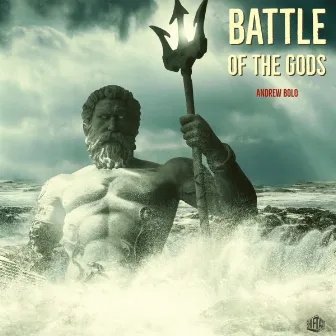 Battle of the gods by Andrew Bolo