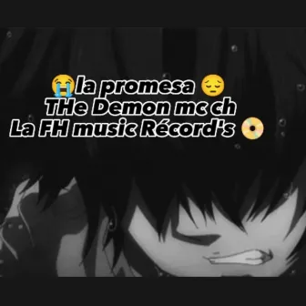 La promesa by The Demon Mc Ch