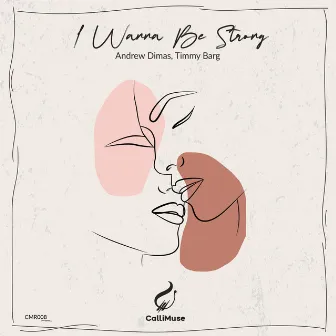 I Wanna Be Strong by Timmy Barg