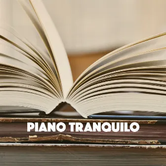 Piano Tranquilo by Studying Music Group