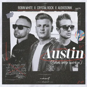 Austin (Boots stop workin') by Robin White