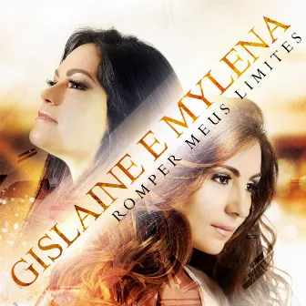 Romper Meus Limites by Gislaine e Mylena