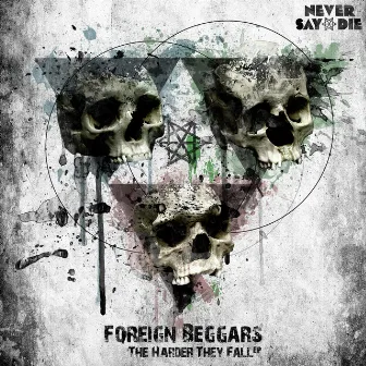 The Harder They Fall EP by Foreign Beggars