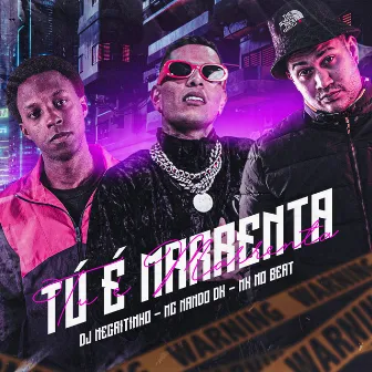 Tu É Marrenta by DJ Negritinho